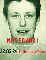 Book the best tickets for Nits - Le Trianon -  March 22, 2024