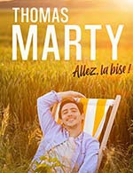 Book the best tickets for Thomas Marty - Allez La Bise ! - La Gaîté-montparnasse - From September 22, 2023 to December 29, 2023