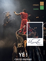 Book the best tickets for Yé ! (l'eau) Par Circus Baobab - La Scala Paris - From December 23, 2023 to December 31, 2023