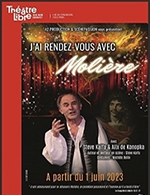 Book the best tickets for J'ai Rendez-vous Avec Moliere - La Scene Libre - From June 1, 2023 to July 2, 2023