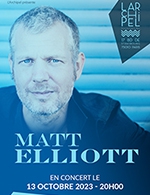 Réservez les meilleures places pour Matt Elliott - L'archipel - Salle Bleue - Le 13 octobre 2023