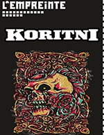 Book the best tickets for Koritni - L'empreinte -  October 7, 2023
