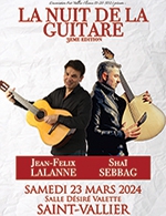 Book the best tickets for Jean-felix Lalanne Et Shai Sebbag - Salle Desire Valette -  March 23, 2024