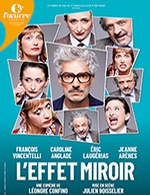 Book the best tickets for L'effet Miroir - Theatre De L'oeuvre - From October 12, 2023 to December 23, 2023