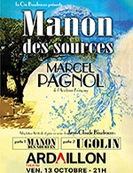 Réservez les meilleures places pour Manon Des Sources - Theatre De L'ardaillon - Le 13 octobre 2023