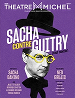 Réservez les meilleures places pour Sacha Contre Guitry (tout Contre) - Theatre Michel - Du 12 octobre 2023 au 30 décembre 2023
