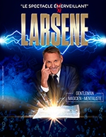 Book the best tickets for Larsene - Theatre Du Casino -  November 21, 2023