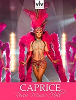 Book the best tickets for Revue Caprice - Dejeuner Spectacle - Cabaret Voulez-vous - Grand Rouen - From September 25, 2023 to September 25, 2025
