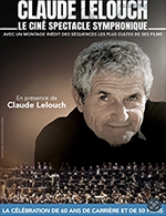 Réservez les meilleures places pour Claude Lelouch - Le Cine-spectacle - La Barroise - Le 11 novembre 2023