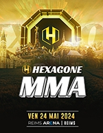 Réservez les meilleures places pour Hexagone Mma - Reims Arena - Le 24 mai 2024