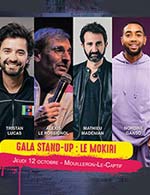 Réservez les meilleures places pour Gala Stand-up : Le Mokiri - La Longere De Beaupuy - Le 12 octobre 2023