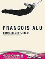 Book the best tickets for François Alu - Palais Des Congres -  November 23, 2023