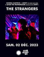 Réservez les meilleures places pour The Strangers - Le Transbordeur - Le 2 décembre 2023