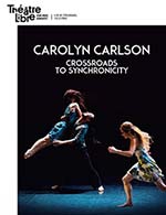 Book the best tickets for Carolyn Carlson - Le Theatre Libre - From November 15, 2023 to December 3, 2023