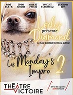 Réservez les meilleures places pour Lady Diamond Presente Les Mondays Impro - Theatre Victoire - Du 30 octobre 2023 au 18 décembre 2023