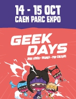Book the best tickets for Geek Days Caen - Parc Des Expositions-caen - From October 14, 2023 to October 15, 2023