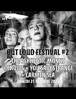 Réservez les meilleures places pour Out Loud Festival 2: The Psychotic Monks - Le Plan - Grande Salle - Le 21 octobre 2023