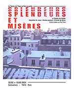 Book the best tickets for Splendeurs Et Miseres - Salle En Pierre - Th.de L'epee De Bois - From February 22, 2024 to March 10, 2024