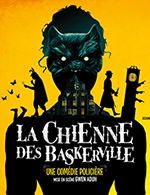Book the best tickets for La Chienne Des Baskerville - Les Enfants Du Paradis - Salle 1 - From September 22, 2023 to January 21, 2024