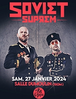 Réservez les meilleures places pour Soviet Suprem - Salle Dumoulin - Le 27 janvier 2024