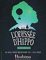 Réservez les meilleures places pour L'odyssée D'hippo - Bobino - Du 25 oct. 2023 au 5 janv. 2024