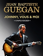 Réservez les meilleures places pour Jean-baptiste Guegan - Unplugged - Le K - Le 5 avril 2024