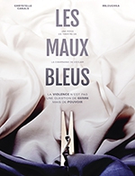 Book the best tickets for Les Maux Bleus - Palais Des Congres-le Mans -  November 23, 2023