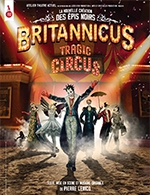 Réservez les meilleures places pour Britannicus Tragic Circus - Grand Theatre De Calais - Le 28 mars 2024