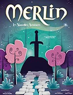 Réservez les meilleures places pour Merlin - Les Nouvelles Aventures - Theatre Jean Ferrat - Le 16 décembre 2023