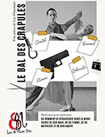 Book the best tickets for Le Bal Des Crapules - Theatre Jean Ferrat -  March 10, 2024