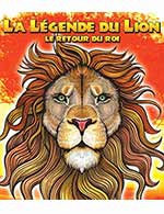 Réservez les meilleures places pour La Legende Du Lion - Salle Du Cadran - Le 21 avril 2024