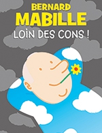 Book the best tickets for Bernard Mabille - Le Balcon - Cholet - From Feb 2, 2024 to Feb 3, 2024