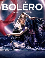 Book the best tickets for Bolero - Ballet Et Orchestre - Zenith Europe Strasbourg -  December 21, 2024