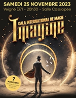 Book the best tickets for Imagine - Salle Cassiopee -  November 25, 2023