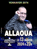 Book the best tickets for Allaoua - Yennayer 2974 - Zenith Paris - La Villette -  January 13, 2024