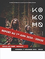 Réservez les meilleures places pour Ko Ko Mo - Espace Leo Ferre - Le 1 juin 2024