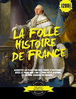 Réservez les meilleures places pour La Folle Histoire De France - Comedie Des Volcans - Le 3 février 2024