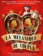 Book the best tickets for La Mecanique Du Couple - La Comedie Des K'talents - From February 22, 2024 to March 2, 2024