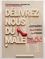 Réservez les meilleures places pour Delivrez Nous Du Male - La Comedie Des K'talents - Du 9 mai 2024 au 18 mai 2024