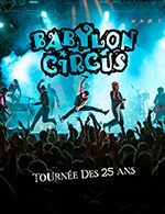 Réservez les meilleures places pour Babylon Circus - Salle Capranie - Le 23 mars 2024
