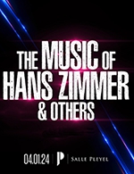 Book the best tickets for The Music Of Hans Zimmer & Others - Salle Pleyel -  January 4, 2024