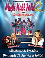 Réservez les meilleures places pour Music-hall Folie 2 - Le Minotaure - Le 28 janvier 2024