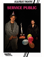 Réservez les meilleures places pour Service Public - A La Folie Theatre - Petite Folie - Du 1 septembre 2023 au 25 novembre 2023