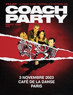 Book the best tickets for Coach Party - Cafe De La Danse -  November 3, 2023