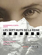 Book the best tickets for Les 7 Nuits De La Reine - Essaion De Paris - From September 25, 2023 to January 29, 2024