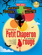 Book the best tickets for La Folle Histoire Du Petit Chaperon - Bonlieu Scene Nationale Annecy -  February 3, 2024