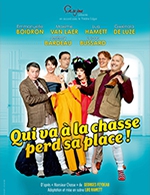 Book the best tickets for Qui Va A La Chasse Perd Sa Place - Oceanis -  April 13, 2024