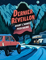 Book the best tickets for Dernier Reveillon Avant L'annee Prochain - Kezaco Cafe - Theatre - From November 2, 2023 to November 11, 2023