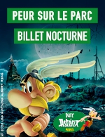 Réservez les meilleures places pour Nocturnes - Peur Sur Le Parc - Parc Asterix - Du 14 oct. 2023 au 4 nov. 2023