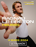 Book the best tickets for Ragnar Le Breton - Le Trianon -  March 3, 2024